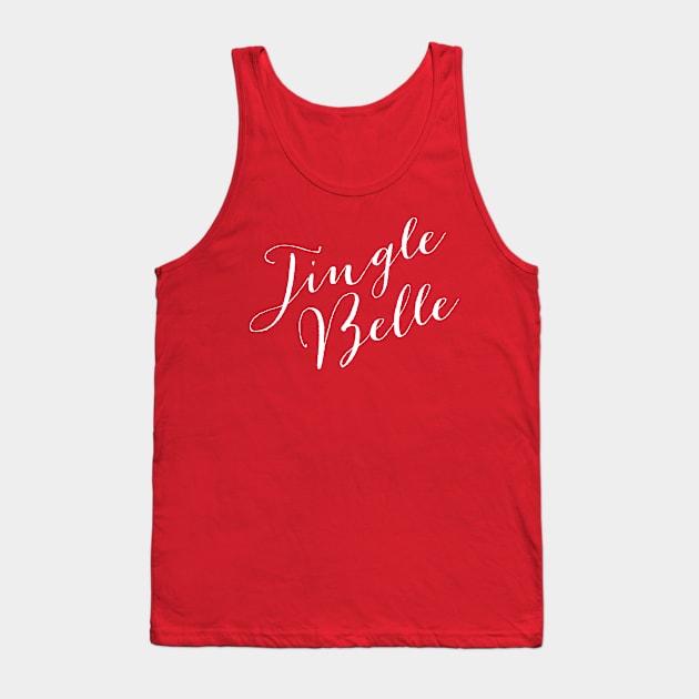 Jingle Belle Tank Top by textonshirts